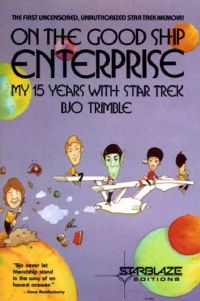 On The Good Ship Enterprise My 15 Years With Star Trek.jpg