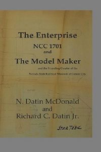 The Enterprise NCC 1701 and The Model Maker.jpg