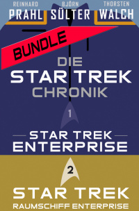Cover von Die Star-Trek-Chronik Bundle - Star Trek: Enterprise (Teil 1) & Raumschiff Enterprise (Teil 2)