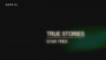 True Stories - Star Trek.jpg