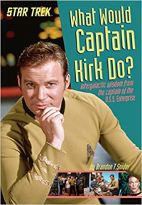 What Would Captain Kirk Do.jpg