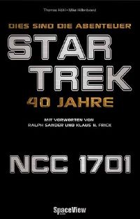 Dies sind die Abenteuer 40 Jahre Star Trek.jpg