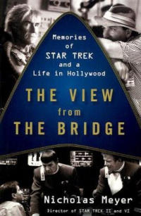 Cover von The View from the Bridge – Memories of Star Trek and a Life in Hollywood