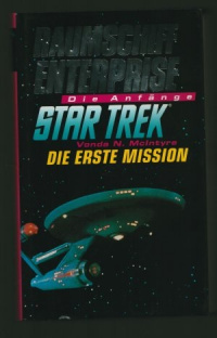 Cover von Raumschiff Enterprise Die Anfänge Star Trek Die erste Mission